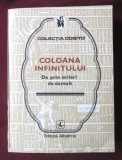 &quot;COLOANA INFINITULUI. De prin scrieri de demult&quot;, 1982. Colectia COGITO, Albatros