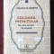 &quot;COLOANA INFINITULUI. De prin scrieri de demult&quot;, 1982. Colectia COGITO