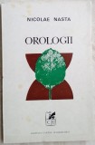 Cumpara ieftin NICOLAE NASTA - OROLOGII (VERSURI, editia princeps 1974) [tiraj 550 ex.]