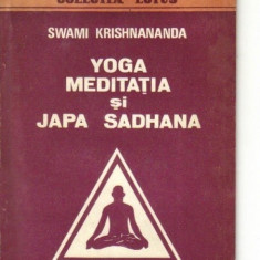 Swami Krishnananda - Yoga ,meditatia si japa sadhana
