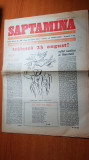 Ziarul saptamana 20 august 1976 - traiasca 23 august