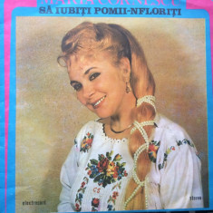 maria cornescu sa iubiti pomii-nfloriti disc vinyl lp muzica populara folclor