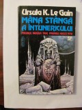 CY - Ursula K. Le GUIN &quot;Mana Stanga a Intunericului&quot; / NEBULA 1969 &amp; HUGO 1970