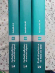 Explicatii Preliminare Ale Noului Cod Penal Vol.1-3 Articolel - Coordonator George Antoniu ,411675 foto