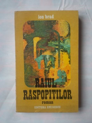 (C366) ION BRAD - RAIUL RASPOPITILOR foto
