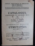 CLUJ - ASOCIATIA CRESCATORILOR DE ANIMALE MICI -CATALOGUL EXPOZITIEI - ANUL 1950