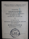 CLUJ -ASOCIATIA CRESCATORILOR DE ANIMALE MICI - CATALOGUL EXPOZITIEI - ANUL 1953