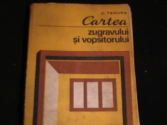 CARTEA ZUGRAVULUI SI VOPSITORULUI-C. TSICURA-432 PG- foto