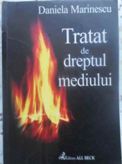 Tratat De Dreptul Mediului - Daniela Marinescu ,411680 foto