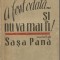 (5A) SASA PANA -A fost odata...si nu va mai fi ! -editia din 1949