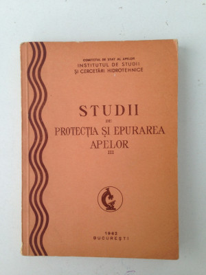 Studii de protectia si epurarea apelor, vol. III/1962 foto