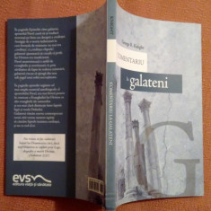 Comentariu la galateni. Editura Viata si Sanatate, 2015 - George R. Knight