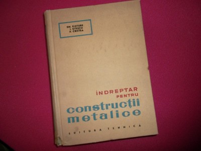 Indreptar Pentru Constructii Metalice Emil Fluture foto