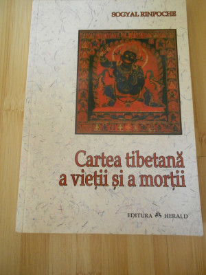 SOGYAL RINPOCHE--CARTEA TIBETANA A VIETII SI A MORTII foto