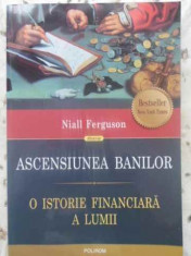 Ascensiunea Banilor. O Istorie Financiara A Lumii - Niall Ferguson ,411933 foto