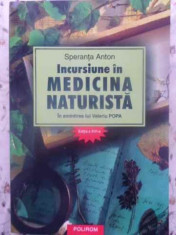 Incursiune In Medicina Naturista. In Amintirea Lui Valeriu Po - Speranta Anton ,411952 foto