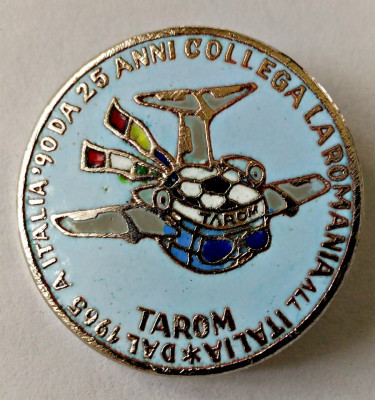 INSIGNA AVIATIE AVIATIA TAROM 25 DE ANI COLEGIALITATE ROMANIA ITALIA 1965 1990 foto