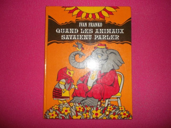Ivan Franko--when The Animals Could Talk
