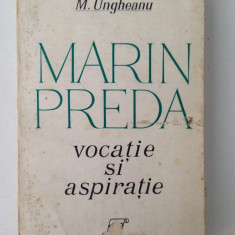 Marin Preda-Vocatie si aspiratie/M. Ungheanu/1973