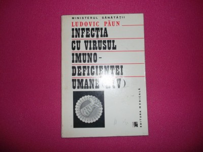 Infectia Cu Virusul Imuno-deficientei Umane Hiv , Autor Ludovic Paun foto