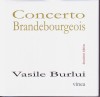 Vasile Burlui, Concerto Brandebourgeois