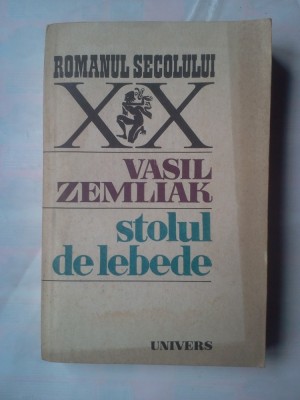 (C368) VASIL ZEMLIAK - STOLUL DE LEBEDE foto