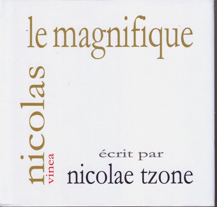 Nicolae Tzone, Nicolas le magnifique