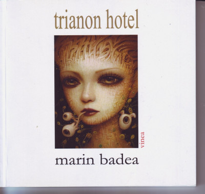 Marin Badea, Trianon hotel foto