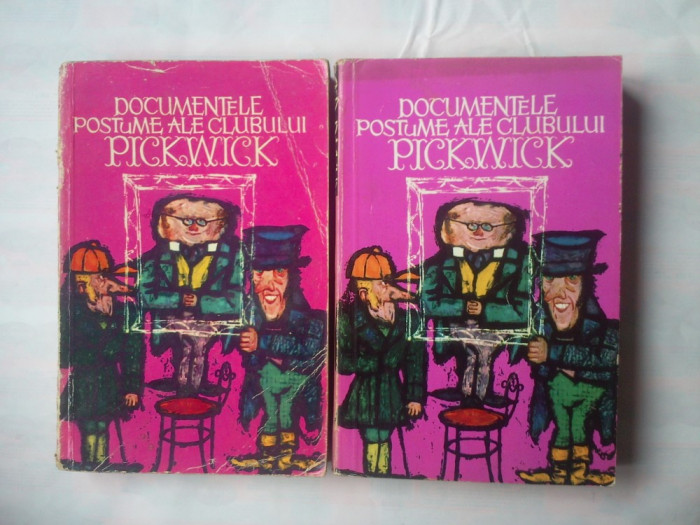 (C369) CHARLES DICKENS - DOCUMENTELE POSTUME ALE CLUBULUI PICKWICK (2 VOL.)