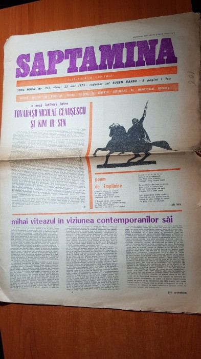 ziarul saptamana 23 mai 1975-art. mihai viteazul in viziunea contemporanilor sai