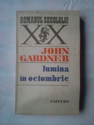 (C368) JOHN GARDNER - LUMINA IN OCTOMBRIE foto