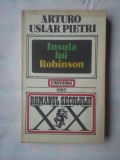 (C368) ARTURO USLAR PIETRI - INSULA LUI ROBINSON