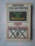 (C368) ARTURO USLAR PIETRI - INSULA LUI ROBINSON