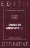 Iustin Panta, Obiecte miscate, vol. I si gratuit Ilie Constantin, vol. I