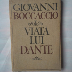 (C367) GIOVANNI BOCCACCIO - VIATA LUI DANTE