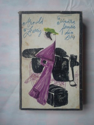 (C367) ARNOLD ZWEIG - TANARA FEMEIE DIN 1914 foto