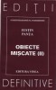 Iustin Panta - Obiecte miscate, vol. II - Carte Poezie, Editura Vinea, 450 pagini