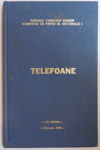 CARTE DE TELEFOANE PENTRU UZ INTERN , 1980 | arhiva Okazii.ro