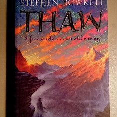 Thaw - Stephen Bowkett - The Wintering Book Three