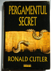 Pergamentul secret de Ronald Cutler ed. LEDA / 431 de pag. foto