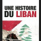 Une histoire du Liban : 1860-2009 / David Hirst