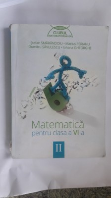 MATEMATICA CLASA A VI A - PERIANU , SMARANDOIU , SAVULESCU foto