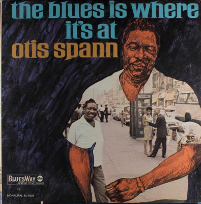 OTIS SPANN - THE BLUES IS WHERE IT&amp;#039;S AT, 1966 foto