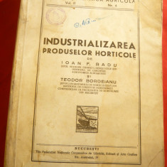 IF Radu si Th.Bordeianu -industrializarea produselor horticole vol.2-,interbelic