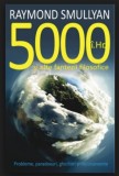 5000 i. Hr. si alte fantezii filosofice / Raymond Smullyan, 2014