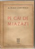 (5A) Al.Duiliu Zamfirescu-PE CAI DE MIAZAZI