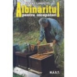 F. Lampeitl - Albinaritul pentru incepatori