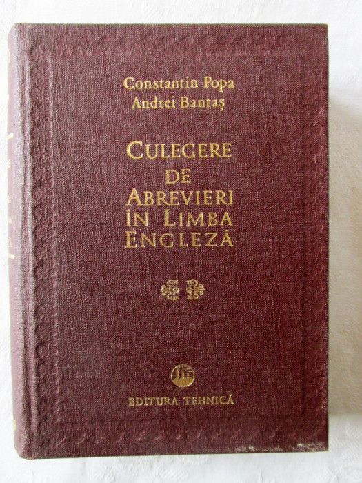 &quot;CULEGERE DE ABREVIERI IN LIMBA ENGLEZA&quot; , Const. Popa / Andrei Bantas, 1978