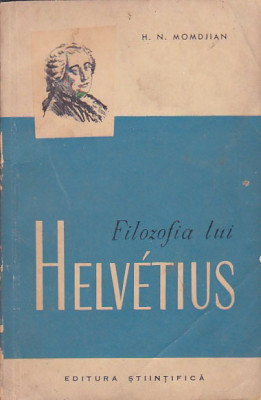 H. N. MOMDJIAN - FILOZOFIA LUI HELVETIUS foto