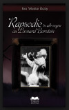 Rapsodie in alb-negru cu Leonard Bernstein / Gina Sebastian Alcalay